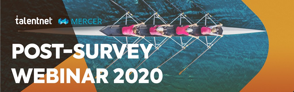 Talentnet-Mercer Exclusive Post-Survey Webinar 2020: Get Latest Updates On Salary, Compensation & Benefits Now! 4 post-survey webinar 2020