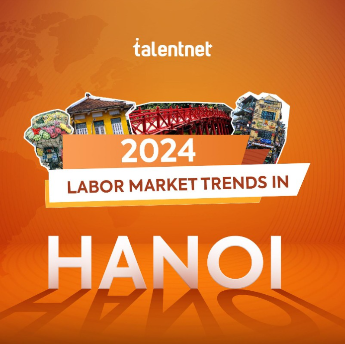 HANOI’S LABOR MARKET TRENDS IN 2024 

Higher incomes, yet lower base salaries? In the face of this paradox, what’s the optimal solution for businesses to tackle workforce challenges in the coming year?